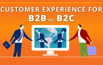 Customer Experience for B2B vs. B2C