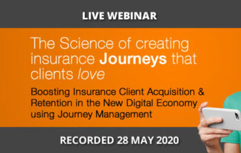 Boosting Insurance Client Acquisition & Retention in the new digital economy, SA Webinar