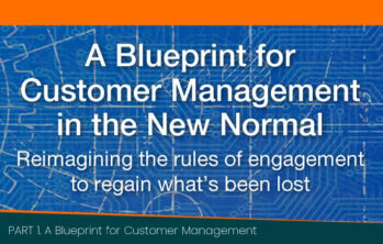 A Blueprint for Customer Management in the New Normal