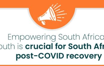 Empowering South Africa’s youth is crucial for South Africa’s post-COVID recovery