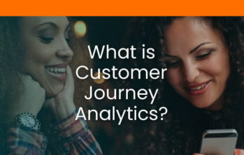 What is Customer Journey Analytics?